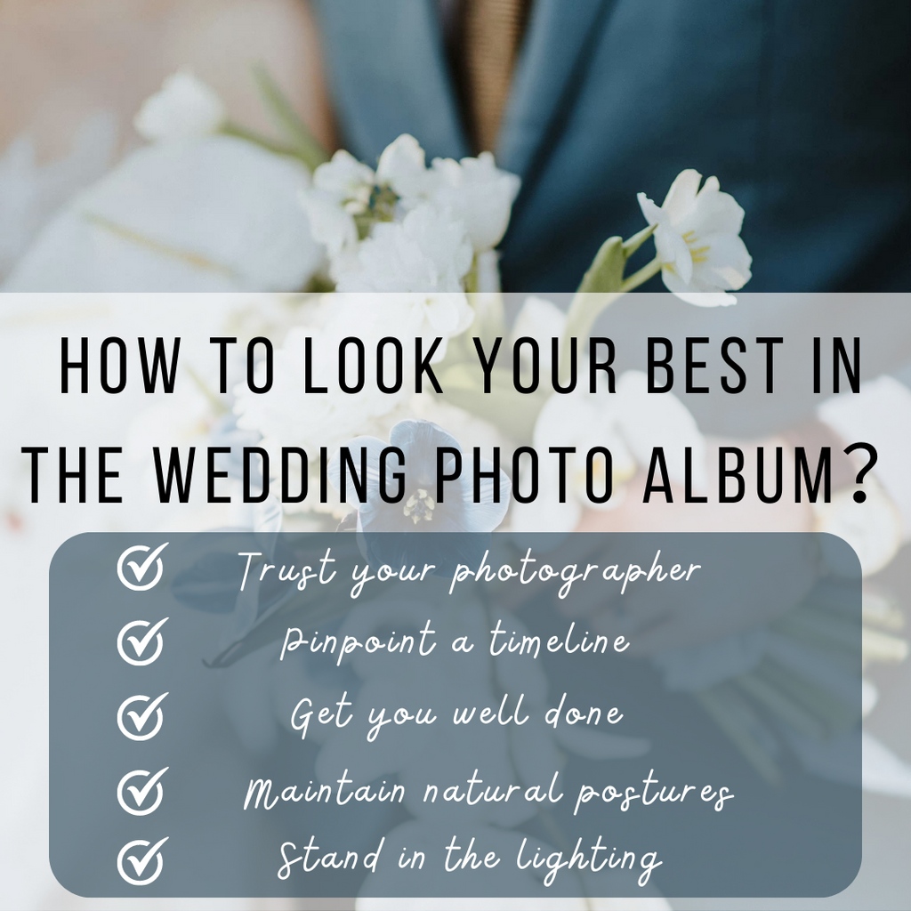 How to look your best in the wedding photo album？